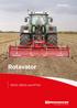 Rotavator. Rotavator. R500, R600 and R700. Moving agriculture ahead