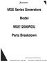 MGE Series Generators. Model MGE12000ROU. Parts Breakdown. NM Products Corporation 2002 All Rights Reserved
