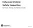 Enhanced Vehicle Safety Inspection