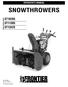 OPERATOR S MANUAL SNOWTHROWERS ST1028S ST1130S ST1332S. MT Rev TP LW-T