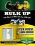 BULK UP. OPEN HOUSE & LUNCH SERVED! Serving 10:30 a.m. to 2:00 p.m.   DATES & LOCATIONS
