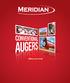 work done faster, safer & more efficiently. MeridianAugers.com At Meridian, we want to help our customers get their