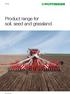 Product range for soil, seed and grassland.
