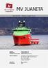 MV JUANITA. Salt 100 PSV - Platform Supply Vessel. Ugland Supplier AS OFFICE ADDRESS: