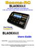 BLACKMAX. BALANCE CHARGER/DISCHARGER FOR LiFe/LiPo/LiIon/NiCd/NiMH/PB BATTERIES. BLACKMAX Users Guide