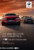 THE BMW M4 COUPÉ AND CONVERTIBLE. ONE WITH THE MACHINE. PRICE LIST. FROM MARCH BMW EFFICIENTDYNAMICS. LESS EMISSIONS. MORE DRIVING PLEASURE.