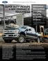 2019 Ford Super Duty Pickup A NEW STANDARD OF TOUGHNESS POWERFUL ENGINE CHOICES. The Diesel Leader 6.7L V8 Turbo