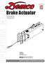 4/15 BH20021, Rev 16. Brake Actuator A /8/2008 BVDP B /4/2010 BVDP. Page 1