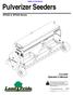 Pulverizer Seeders. SPS20 & SPS30 Series M Operator s Manual. Table of Contents. Copyright 2008 Printed 7/14/08