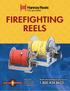 COMPACT REELS FOR BOOSTER HOSE To handle single 3/4 I.D. or 1 I.D. hose.