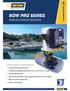 BOW PRO SERIES (R)EVOLUTION IN BOATING MANOEUVERING. VETUS proudly presents the unique BOW PRO series. Precision proportional boat control