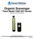 Organic Scavenger Fleck Model 7000 SXT Series Operation and Service Manual