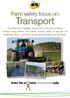 Transport. Farm safety focus on: