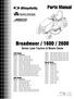 Parts Manual. Broadmoor / 1600 / 2600 Series Lawn Tractors & Mower Decks. 18HP Models. Mower Decks. 20HP Models