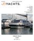 JD Yachts 80 The Esplanade Weymouth Dorset United Kingdom DT4 7AA Tel: +44 (0) FAIRLINE TARGA 43 GBP 145,000 INC TAX