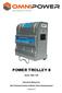 POWER TROLLEY 8 INSTRUCTION MANUAL POWER TROLLEY 8. Model: SINE Instruction Manual for: Self-Contained Sinewave Mobile Power Backup System