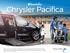 Chrysler Pacifica. *Based on 2016 Dealer Service Technician Study