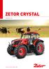 ZETOR CRYSTAL CRYSTAL HD. Tractor is Zetor. Since 1946.