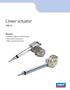 Linear actuator CAR 32. Benefits. Industrial reliable and robust actuator Wide range of components Right- and left-hand version