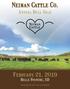Neiman Cattle Co. February 21, 2019 Belle Fourche, SD. Annual Bull Sale. Neiman Cattle.   & Like us on Facebook!