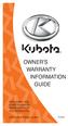 OWNER S WARRANTY INFORMATION GUIDE INCLUDING THE KUBOTA LIMITED WARRANTY FOR ALL PRODUCTS EFFECTIVE FROM 1/1/2017 KTCLW
