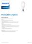 Product Description. MASTER HPI Plus. Benefits. Features. Application. Quartz metal halide lamps with opalized outer bulb