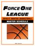 FORCE ONE LEAGUE L WINTER BASKETBALL1 MASTER SCHEDULE