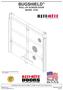 BUGSHIELD TM ROLL-UP SCREEN DOOR MODEL This manual to remain with the door: Date Installed: