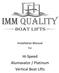 Installation Manual. For. Hi-Speed Alumavator / Platinum Vertical Boat Lifts