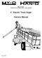 MFG. CO. INC. DODGE CITY, KANSAS (620) Electric Truck Auger. Owners Manual