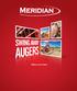 work done faster, safer & more efficiently. season after season. MeridianAugers.com At Meridian, we want to help our customers get their