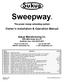 Sweepway. The power sweep unloading system. Owner s Installation & Operation Manual