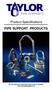Product Specifications PIPE SUPPORT PRODUCTS. For the most up to date information visit our website: