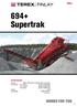 694+ Supertrak 694+ SPECIFICATION: