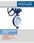 PRODUCT OVERVIEW. FluoroSeal lined butterfly valves offer increased value by incorporating advanced design features:
