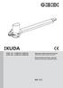 KUDA KUDA (15000/DX-15000/SX) KUDA (22000/DX-22000/SX) Operatore elettromeccanico lineare ISTRUZIONI PER L INSTALLAZIONE